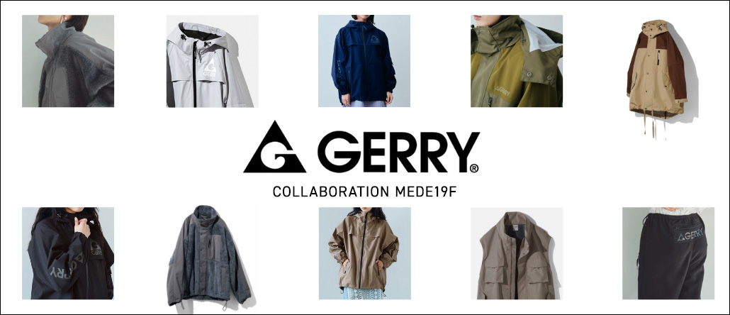 GERRY®×MEDE19F